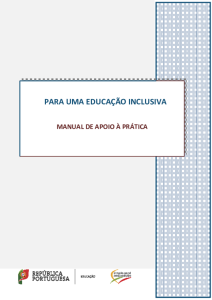 PARA UMA EDUCAÇÃO INCLUSIVA - MANUAL DE APOIO À PRÁTICA 